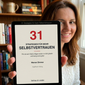 31 Strategien für mehr Selbstvertrauen